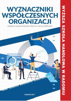 Wyznaczniki współczesnych organizacji.