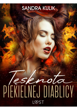 Ogień uczuć 2: Tęsknota Piekielnej Diablicy - seria erotyczna