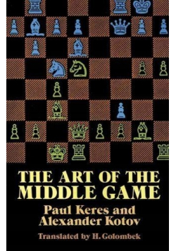 The art of the middle game