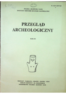 Przegląd archeologiczny tom 30