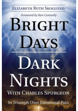 Bright Days Dark Nights with Charles Spurgeon