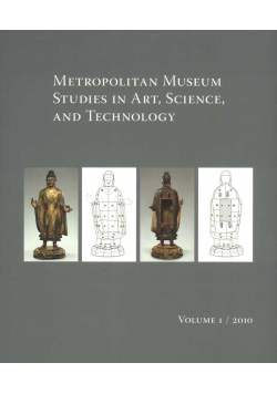 Metropolitan museum studies in art science and technology Volume 1