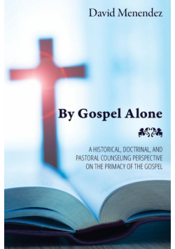 By Gospel Alone