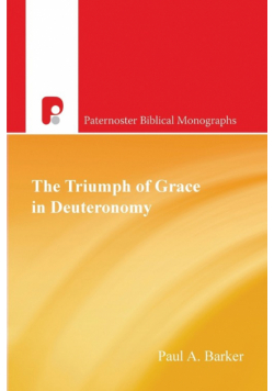 The Triumph And Grace In Deuteronomy