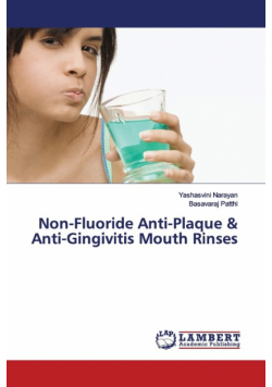Non-Fluoride Anti-Plaque & Anti-Gingivitis Mouth Rinses