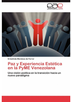 Paz y Experiencia Estética en la PyME Venezolana