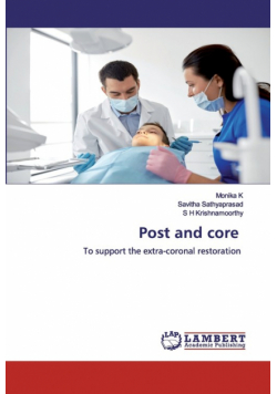 Post and core