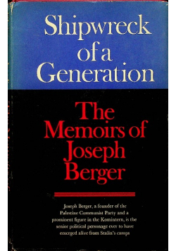 Shipwreck Of A Generation The Memoirs of Joseph Berger