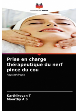 Prise en charge thérapeutique du nerf pincé du cou