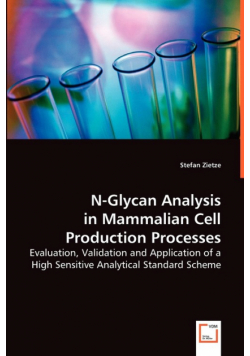 N-Glycan Analysis in Mammalian Cell Production Processes