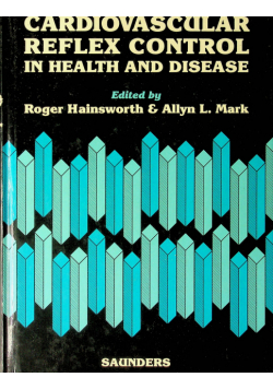 Cardiovascular Reflex Control in Health and Disease