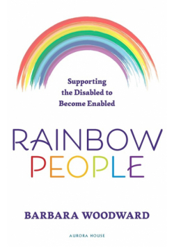 Rainbow People - Supporting the Disabled to Become Enabled