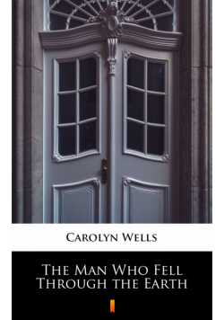 The Man Who Fell Through the Earth
