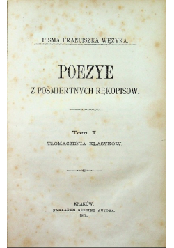 Poezye z pośmiertnych rękopisów zestaw 1878 r.