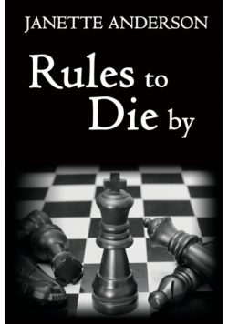 Rules to Die by