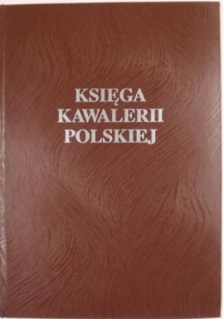 Księga kawalerii polskiej 1914-1947