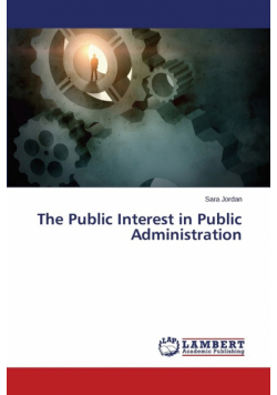 The Public Interest in Public Administration
