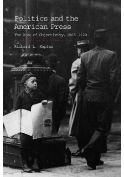 Politics and the American Press