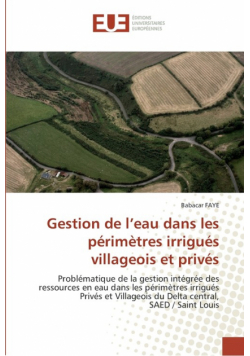 Gestion de l''eau dans les périmètres irrigués villageois et privés