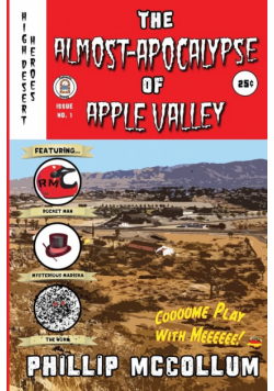 The Almost-Apocalypse of Apple Valley