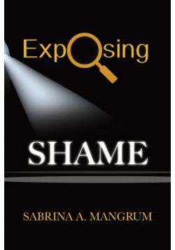 Exposing Shame