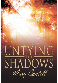 Untying the Shadows
