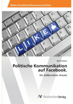 Politische Kommunikation auf Facebook.