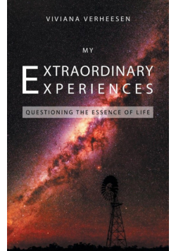 My Extraordinary Experiences