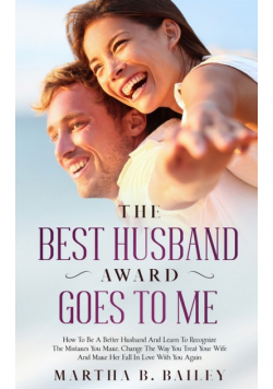 The Best Husband Award Goes To Me