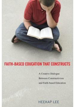Faith-Based Education That Constructs
