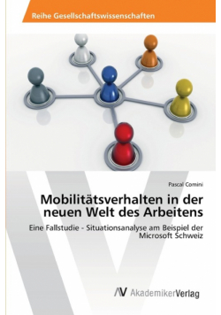 Mobilitätsverhalten in der neuen Welt des Arbeitens