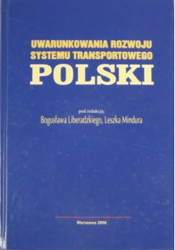 Uwarunkowania rozwoju systemu transportowego Polsko