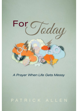 For Today