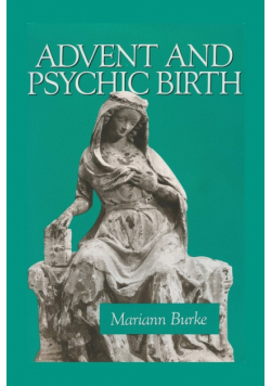 Advent and Psychic Birth