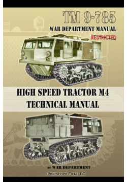 TM 9-785 High Speed Tractor M-4 Technical Manual