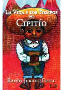 La Vida y los Tiempos de El Cipitio