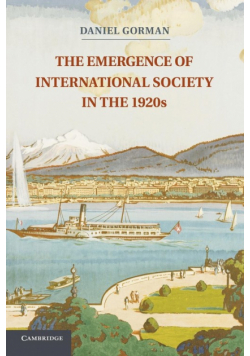 The Emergence of International Society in the 1920s