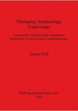 Managing Archaeology Underwater