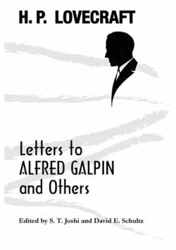 Letters to Alfred Galpin and Others
