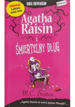Agatha Raisin i śmiertelny dług tom 24