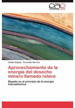 Aprovechamiento de La Energia del Desecho Minero Llamado Relave