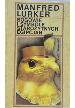 Lurker Manfred - Bogowie i symbole starożytnych Egipcjan