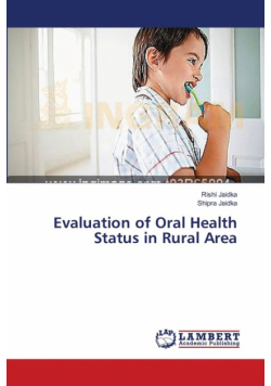 Evaluation of Oral Health Status in Rural Area