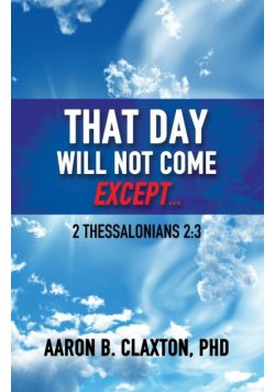 That Day Shall Not Come Except...