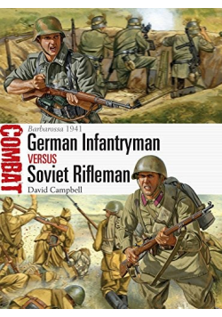 German Infantryman versus Soviet Rifleman