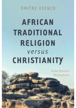 African Traditional Religion versus Christianity