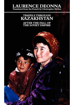Travels Through Kazakhstan