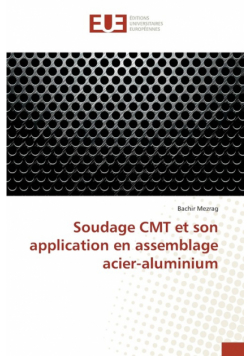 Soudage CMT et son application en assemblage acier-aluminium