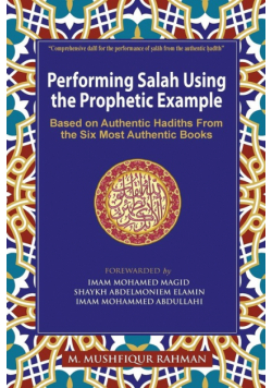 Performing Salah Using the Prophetic Example (Color)