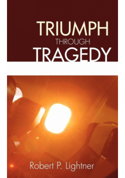 Triumph Through Tragedy